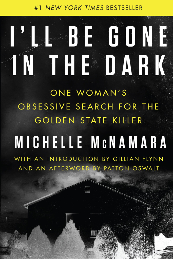 I'll Be Gone in the Dark, Book Cover, Golden State Killer